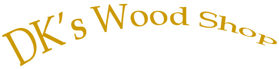 dk's woodshop info